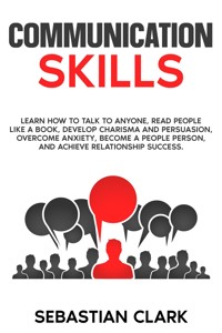 Communication Skills - Sebastian Clark - E-Book