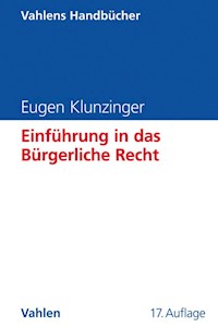 Einführung in das Bürgerliche Recht - Eugen Klunzinger - E-Book