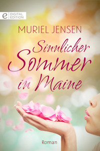 Sinnlicher Sommer in Maine - Muriel Jensen - E-Book