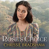 Rose's Choice - Chrissie Bradshaw - Hörbuch