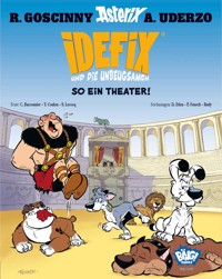 Idefix und die Unbeugsamen 04 - Albert Uderzo - E-Book