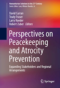 Perspectives on Peacekeeping and Atrocity Prevention -  - E-Book
