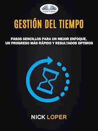 Gestión Del Tiempo - Nick Loper - E-Book