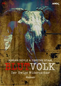 BLUTVOLK, Band 43: DER EWIGE WIDERSACHER - Adrian Doyle - E-Book