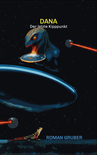 DANA - Roman Gruber - E-Book