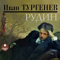 Рудин - Ivan Turgenev - Hörbuch
