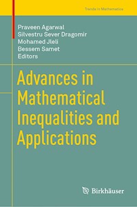 Advances in Mathematical Inequalities and Applications -  - E-Book