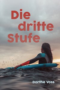 Die dritte Stufe - Dorthe Voss - E-Book