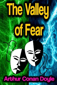 The Valley of Fear - Arthur Conan Doyle - E-Book