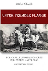 Unter fremder Flagge - Erwin Willing - E-Book