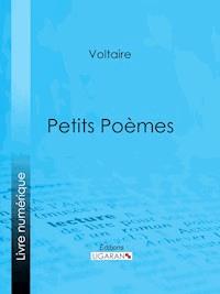 Petits Poèmes - Voltaire - E-Book