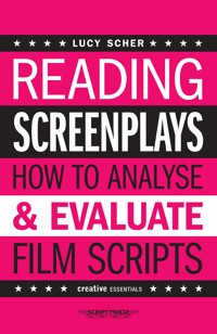 Reading Screenplays - Lucy Scher - E-Book