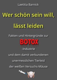 Wer schön sein will, lässt leiden - Laetitia Barnick - E-Book