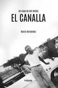 El canalla - María Hernández - E-Book