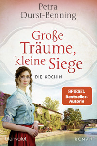 Große Träume, kleine Siege - Petra Durst-Benning - E-Book