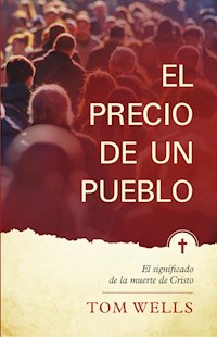 El Precio de un Pueblo - Tom Wells - E-Book