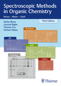 Spectroscopic Methods in Organic Chemistry - Stefan Bienz - E-Book