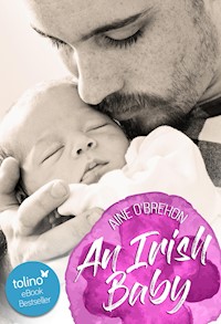 An Irish Baby - Annabelle Benn - E-Book