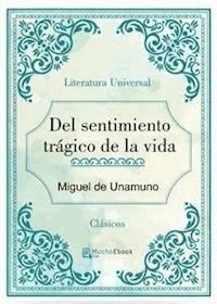 Del sentimiento tragico de la vida - Miguel de Unamuno - E-Book