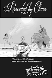 ...Preceded by Chaos - M. Wheeler - E-Book