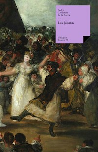 Las jácaras - Pedro Calderón de la Barca - E-Book