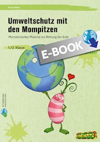 Umweltschutz mit den Mompitzen - Nicole Weber - E-Book