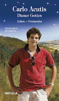 Carlo Acutis, Diener Gottes - Francesco Occhetta - E-Book