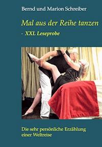 Mal aus der Reihe tanzen - XXL Leseprobe - Bernd Schreiber - E-Book