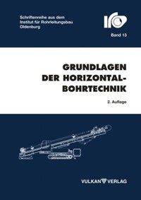 Grundlagen der Horizontalbohrtechnik - Sascha Bunger - E-Book