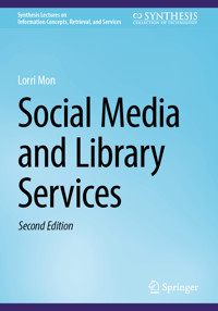 Social Media and Library Services - Lorri Mon - E-Book