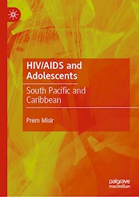 HIV/AIDS and Adolescents - Prem Misir - E-Book