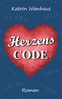 Herzenscode - Katrin Nienhaus - E-Book
