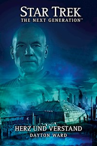 Star Trek - The Next Generation: Herz und Verstand - Dayton Ward - E-Book