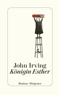 Königin Esther - John Irving - E-Book