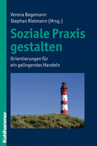 Soziale Praxis gestalten -  - E-Book