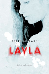 Layla - Stephan Lake - E-Book
