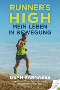 Runner's High - Dean Karnazes - E-Book