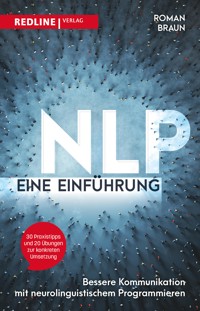NLP – Eine Einführung - Roman Braun - E-Book