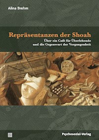 Repräsentanzen der Shoah - Alina Brehm - E-Book