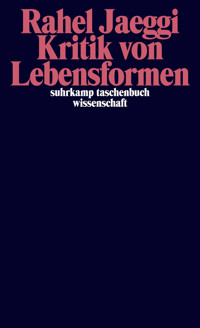 Kritik von Lebensformen - Rahel Jaeggi - E-Book