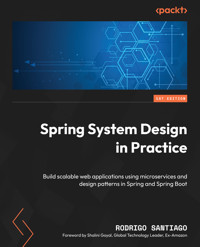 Spring System Design in Practice - Rodrigo Santiago - E-Book