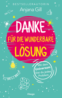 Danke für die wunderbare Lösung - Gill Anjana - E-Book