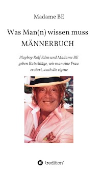 Männerbuch - Madame BE - E-Book
