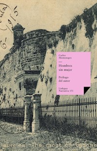 Hombres sin mujer - Carlos Montenegro - E-Book