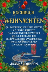 Kochbuch Weihnachten - Joanna Johnson - E-Book