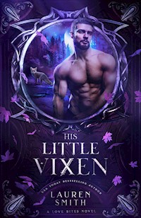 His Little Vixen - Lauren Smith - E-Book