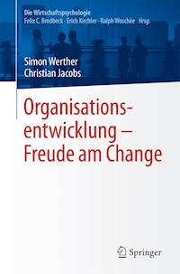Organisationsentwicklung – Freude am Change - Simon Werther - E-Book