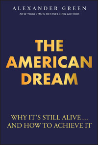 The American Dream - Alexander Green - E-Book