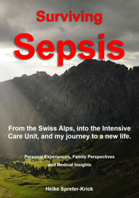Surviving Sepsis - Heike Spreter-Krick - E-Book