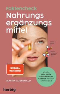 Fakten-Check Nahrungsergänzungsmittel - Martin Auerswald - E-Book